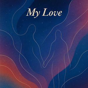 My Love