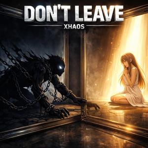 Don't Leave