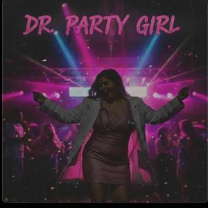 Dr Party Girl