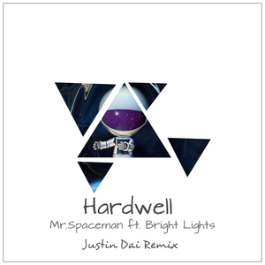 Hardwell - Mr. Spaceman ft Bright Lights (Justin Dai Remix)