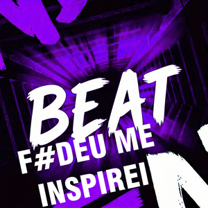 Beat de Funk: Fudeu Me Inspirei