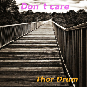 Don`T Care