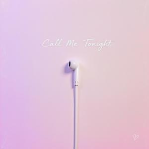 Call Me Tonight
