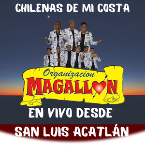 Chilenas de Mi Costa (En Vivo Desde San Luis Acatlán)