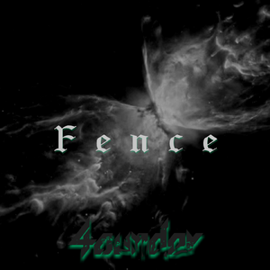 F e n c e （Mix）