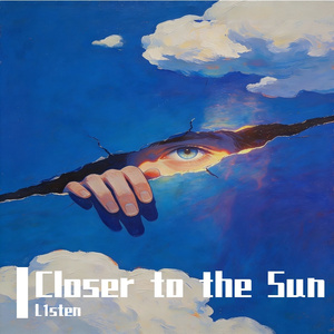 Closer to the Sun 伴奏