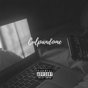 Culpándome