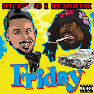 Friday (feat. Mellowman Funk)