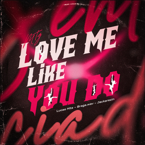 MTG LOVE ME LIKE YOU DO