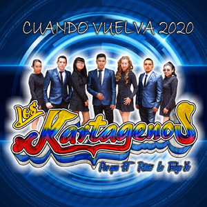 Cuando Vuelva 2020 (Porque el Ritmo Lo Traigo Yo)