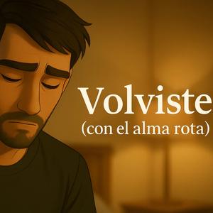 Volviste
