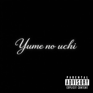 Yume no uchi