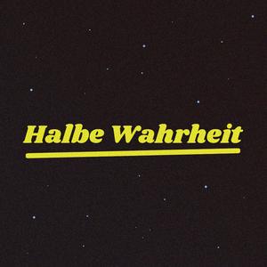 Halbe Wahrheit