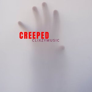 Creeped