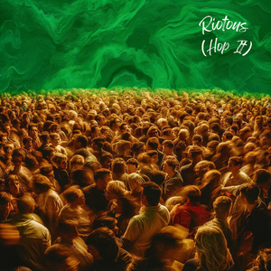 Riotous (Hop It)
