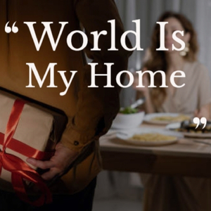 World Is My Home