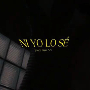 Ni Yo Lo Sé