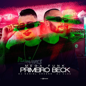 Mega Funk - Primeiro Beck