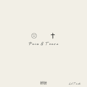 Pain & Tears