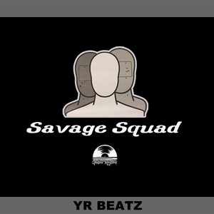 Savage Squad（Prod. Franco.D）