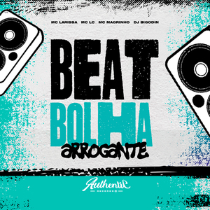 Beat Bolha Arrogante