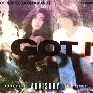 I Got it (feat. Mandy & Gasy)