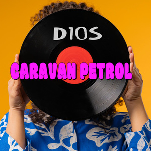 Caravan Petrol Remix
