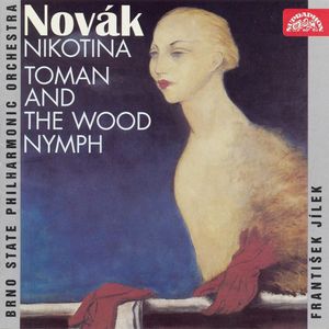Toman and the Wood Nymph, Op. 40