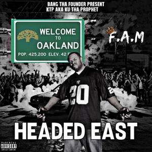 I'm Headed East (feat. Bang Tha Founder)