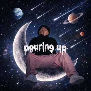 Pouring up! (feat. Prod.jdz¥)