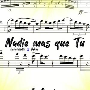 Nadie Más Que Tú (feat. Yakee)