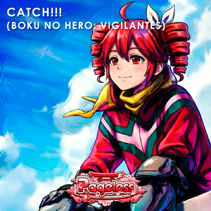 Catch!!! (Boku No Hero: Vigilantes)