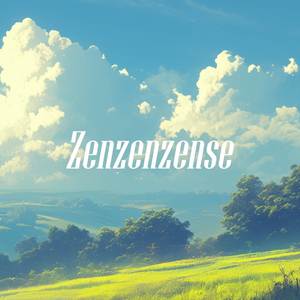 Zenzenzense
