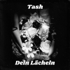 Tash - Dein Lächeln