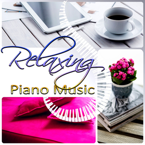 Relaxing Piano (Easy Listening)