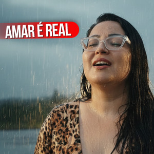 Amar é Real