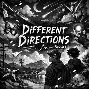 Different Directions ft ForevaJ & RENZI! (feat. ForevaJ & RENZI!)