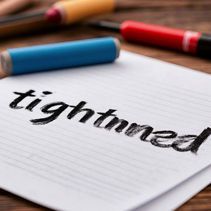 Tightened