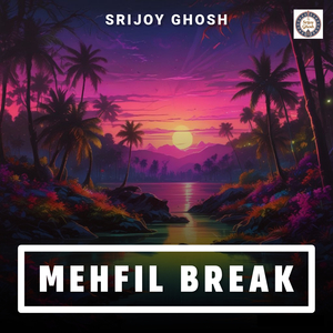 Mehfil Break