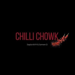 Chilli Chowk (feat. 7Star Styaneo)