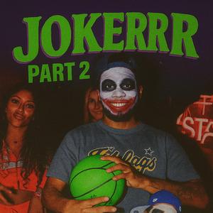 Jokerrr part 2 (feat. Hydroboi)