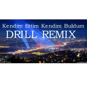 Kendim Ettim Kendim Buldum Drill (asdBeatz Remix)