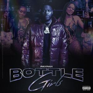 Bottle Girls (feat. Zach T)