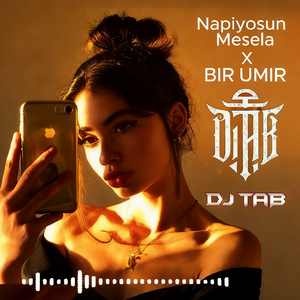 Napiyosun Mesela × Bir Umr