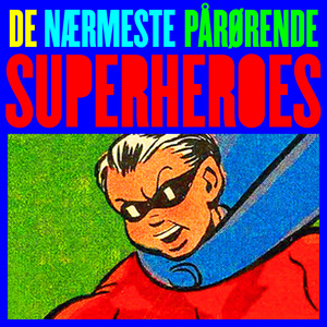 Superheroes
