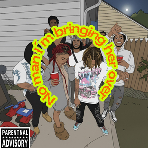 No Man I'm Bringing Her Over