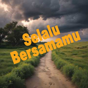 Selalu Bersamamu