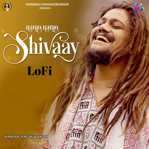 Namo Namo Shivaay (Lofi)