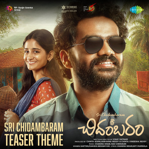 Sri Chidambaram Teaser Theme (From "Sri Chidambaram")