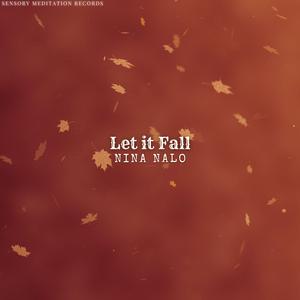 Let it Fall (feat. Pile Of Strings, Sensory Meditation, Alma Lin, Flame Timo & Jasper Whisper)